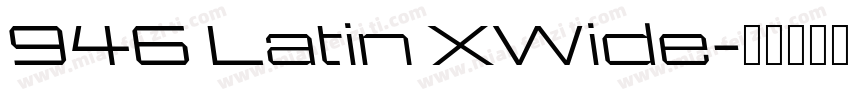 946 Latin XWide字体转换